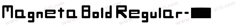 Magneta Bold Regular字体转换